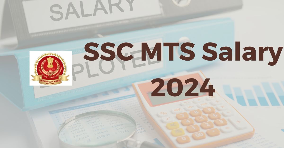 SSC MTS Salary 2024